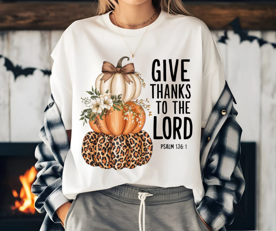 Give Thanks To The Lord Pumpkin Stack TShirt