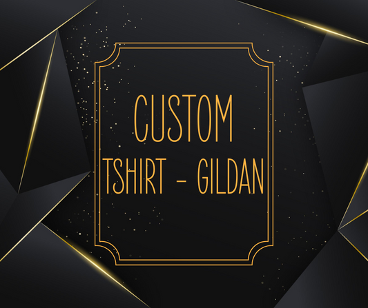 Customs Request - TShirt Gildan